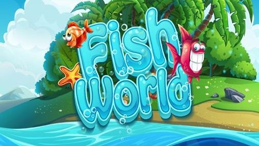 download Fish world apk
